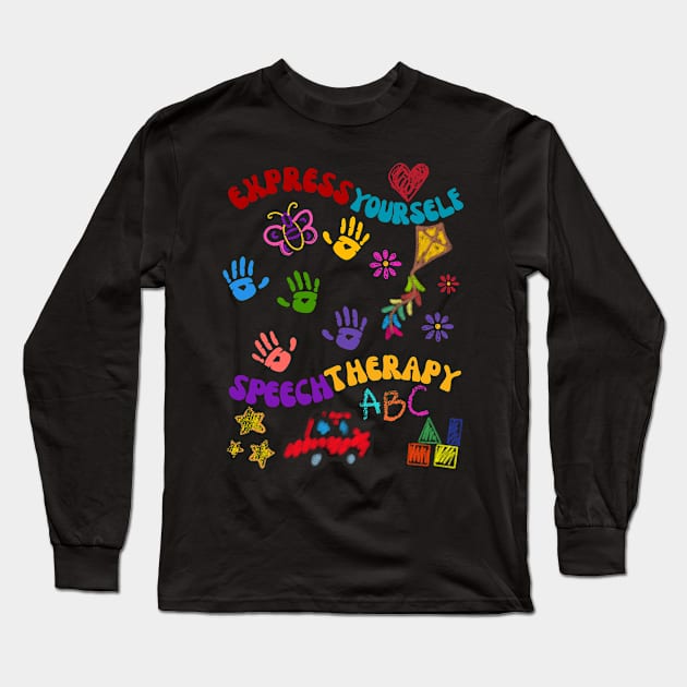 Speech pathology, speech therapy, speech therapist, slp assistant, slp, slpa, speech path Long Sleeve T-Shirt by Daisy Blue Designs